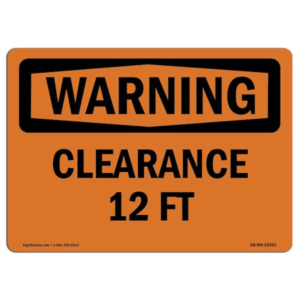 Safety Sign, OSHA WARNING, 3.5" Height, Clearance 12 Ft, Landscape, 10PK